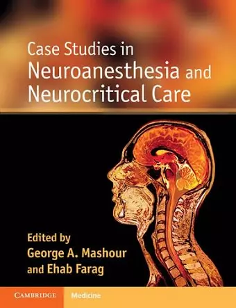 Case Studies in Neuroanesthesia and Neurocritical Care cover