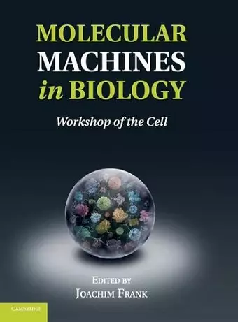 Molecular Machines in Biology cover