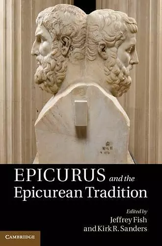 Epicurus and the Epicurean Tradition cover