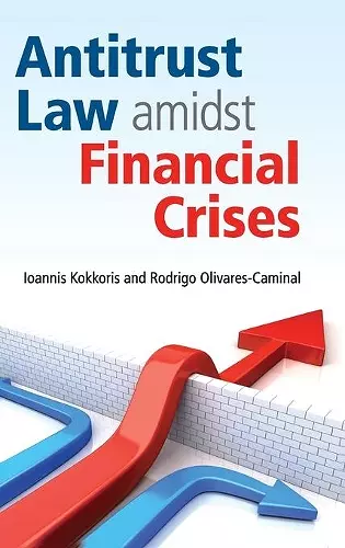 Antitrust Law amidst Financial Crises cover