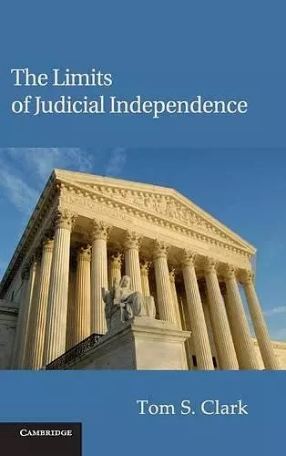 The Limits of Judicial Independence cover