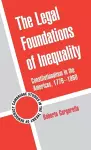 The Legal Foundations of Inequality cover