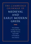 The Cambridge Grammar of Medieval and Early Modern Greek 4 Volume Hardback Set cover