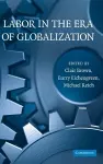 Labor in the Era of Globalization cover