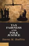 Tax Fairness and Folk Justice cover