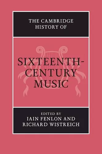 The Cambridge History of Sixteenth-Century Music cover