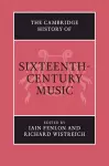 The Cambridge History of Sixteenth-Century Music cover