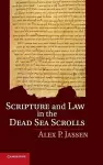 Scripture and Law in the Dead Sea Scrolls cover