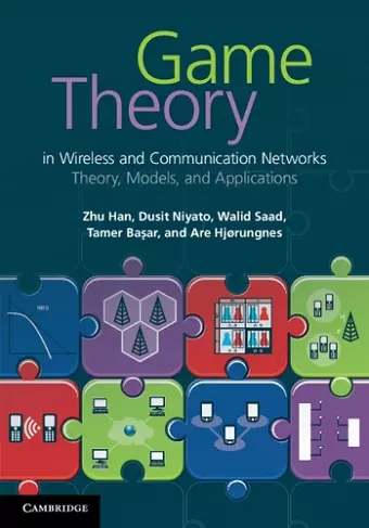 Game Theory in Wireless and Communication Networks cover