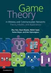 Game Theory in Wireless and Communication Networks cover