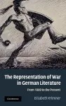 The Representation of War in German Literature cover