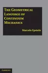 The Geometrical Language of Continuum Mechanics cover