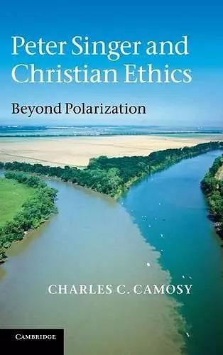 Peter Singer and Christian Ethics cover