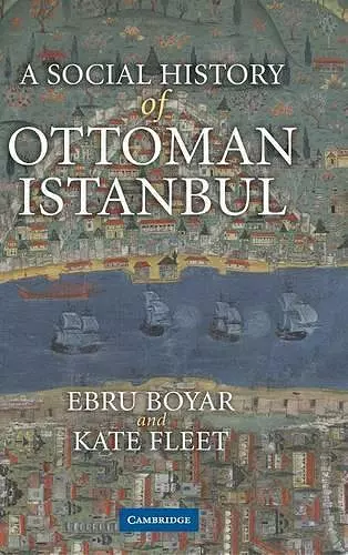 A Social History of Ottoman Istanbul cover