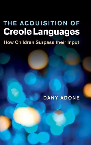 The Acquisition of Creole Languages cover