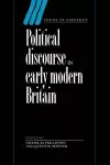 Political Discourse in Early Modern Britain cover