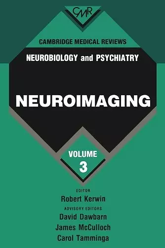 Cambridge Medical Reviews: Neurobiology and Psychiatry: Volume 3 cover