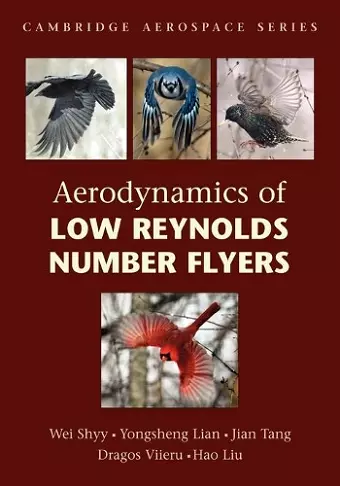 Aerodynamics of Low Reynolds Number Flyers cover