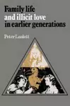 Family Life and Illicit Love in Earlier Generations cover