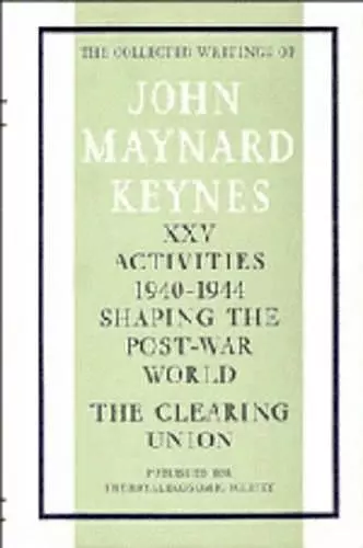 The Collected Writings of John Maynard Keynes cover