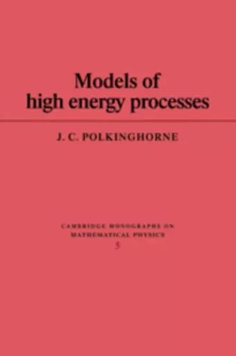 Models of High Energy Processes cover