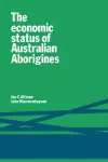 The Economic Status of Australian Aborigines cover