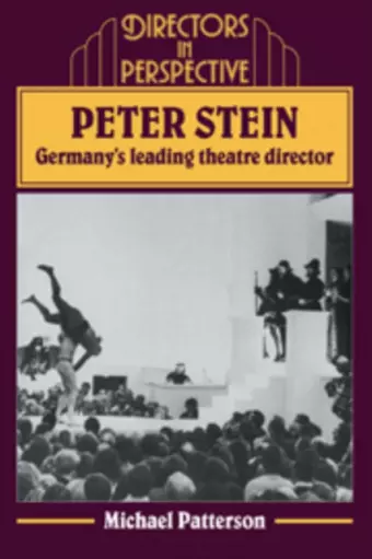 Peter Stein: Germany's Leading Theatre Director cover