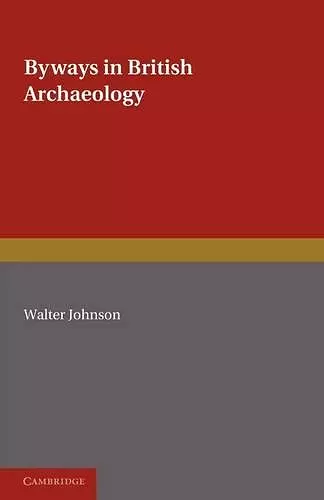 Byways in British Archaeology cover