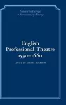 English Professional Theatre, 1530–1660 cover