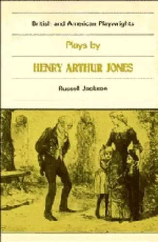 Plays by Henry Arthur Jones cover