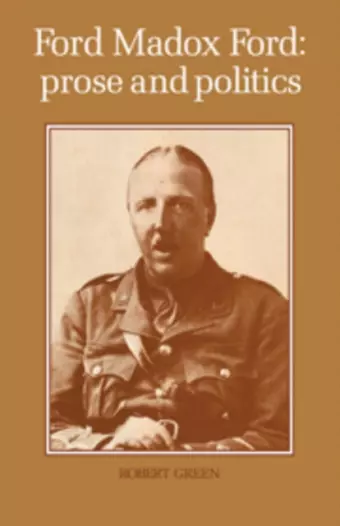 Ford Madox Ford: Prose and Politics cover