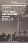 Oil and Politics in Latin America cover