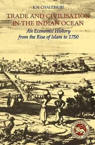 Trade and Civilisation in the Indian Ocean cover