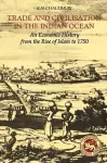 Trade and Civilisation in the Indian Ocean cover
