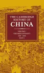 The Cambridge History of China: Volume 7, The Ming Dynasty, 1368–1644, Part 1 cover