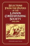 Selections from the Papers of the London Corresponding Society 1792–1799 cover