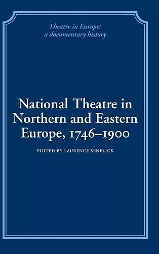 National Theatre in Northern and Eastern Europe, 1746–1900 cover