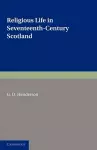 Religious Life in Seventeenth-Century Scotland cover