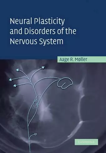 Neural Plasticity and Disorders of the Nervous System cover