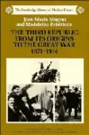 The Third Republic from its Origins to the Great War, 1871–1914 cover