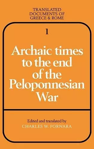 Archaic Times to the End of the Peloponnesian War cover