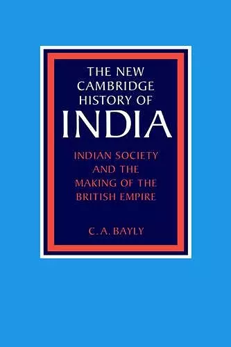 Indian Society and the Making of the British Empire cover