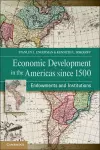 Economic Development in the Americas since 1500 cover