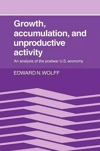 Growth, Accumulation, and Unproductive Activity cover