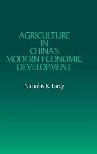 Agriculture in China's Modern Economic Development cover