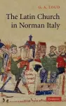 The Latin Church in Norman Italy cover