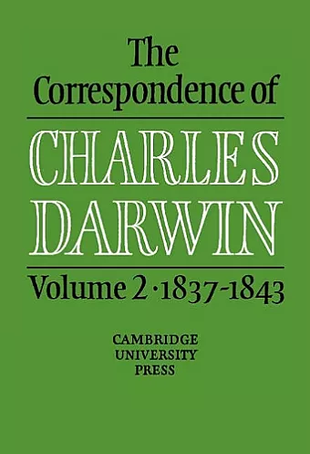 The Correspondence of Charles Darwin: Volume 2, 1837–1843 cover