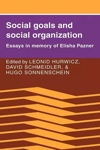 Social Goals and Social Organization cover