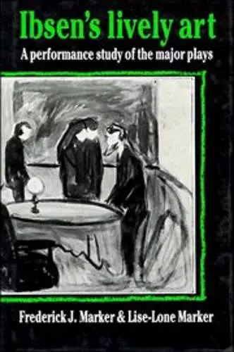 Ibsen's Lively Art cover