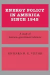 Energy Policy in America since 1945 cover